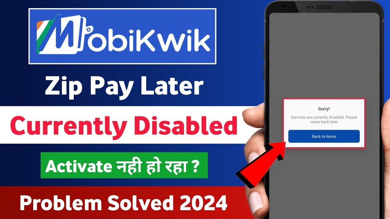 Mobikwik Zip Services Are Currently Disabled Problem Solve | Mobikwik Zip Activate Problem Solve