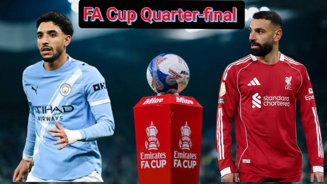 ​Man City vs Liverpool: အစောဆုံး ထိပ်တိုက်တွေ့ဆုံတဲ့ ပွဲကြီးပွဲကောင်း FA Cup 