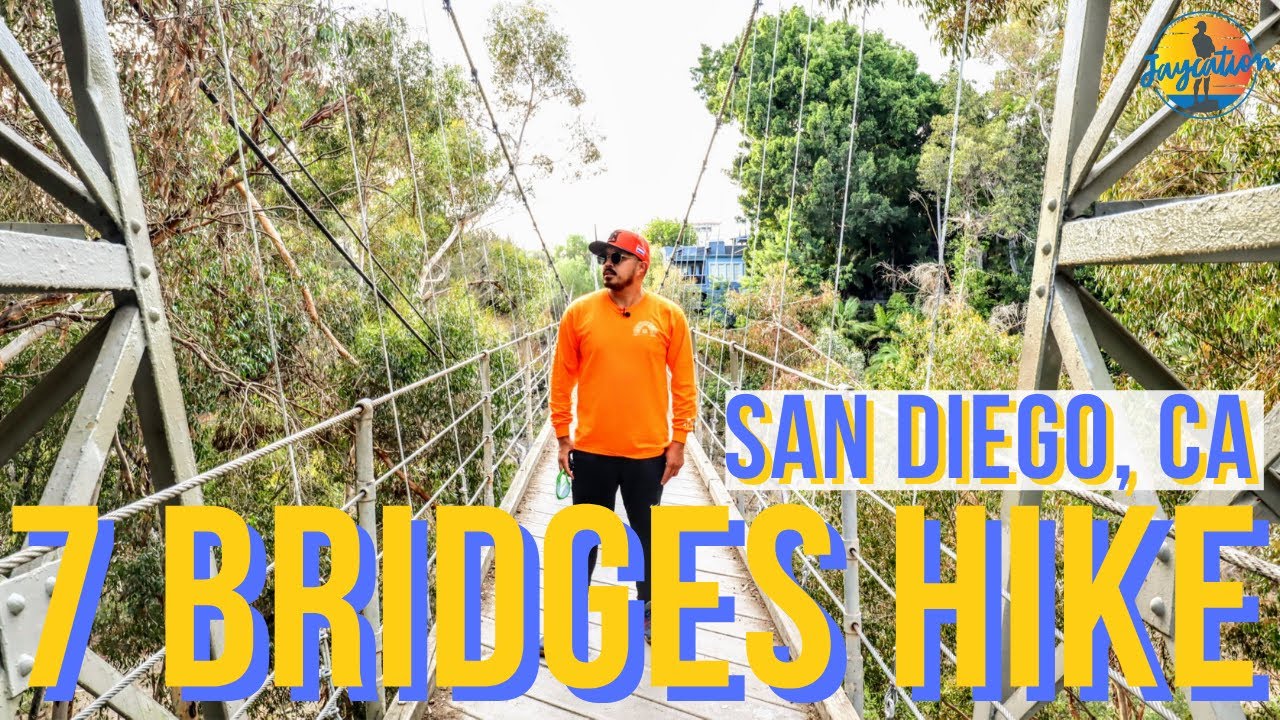 Seven Bridges Urban Hike in San Diego - COMPLETE GUIDE