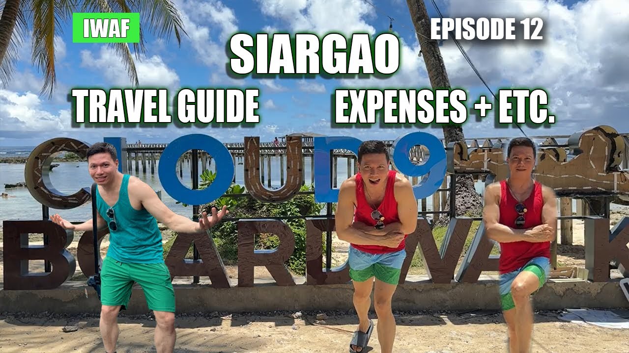 SIARGAO Travel guide + Expenses + etc