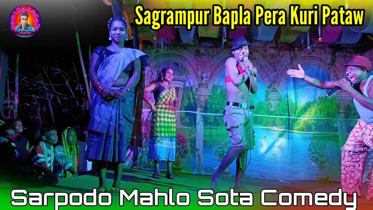 Sagrampur Bapla Pera Kuri Pataw // Sarpodo & Mahlo Sota Comedy 2025 Saul Hansdak