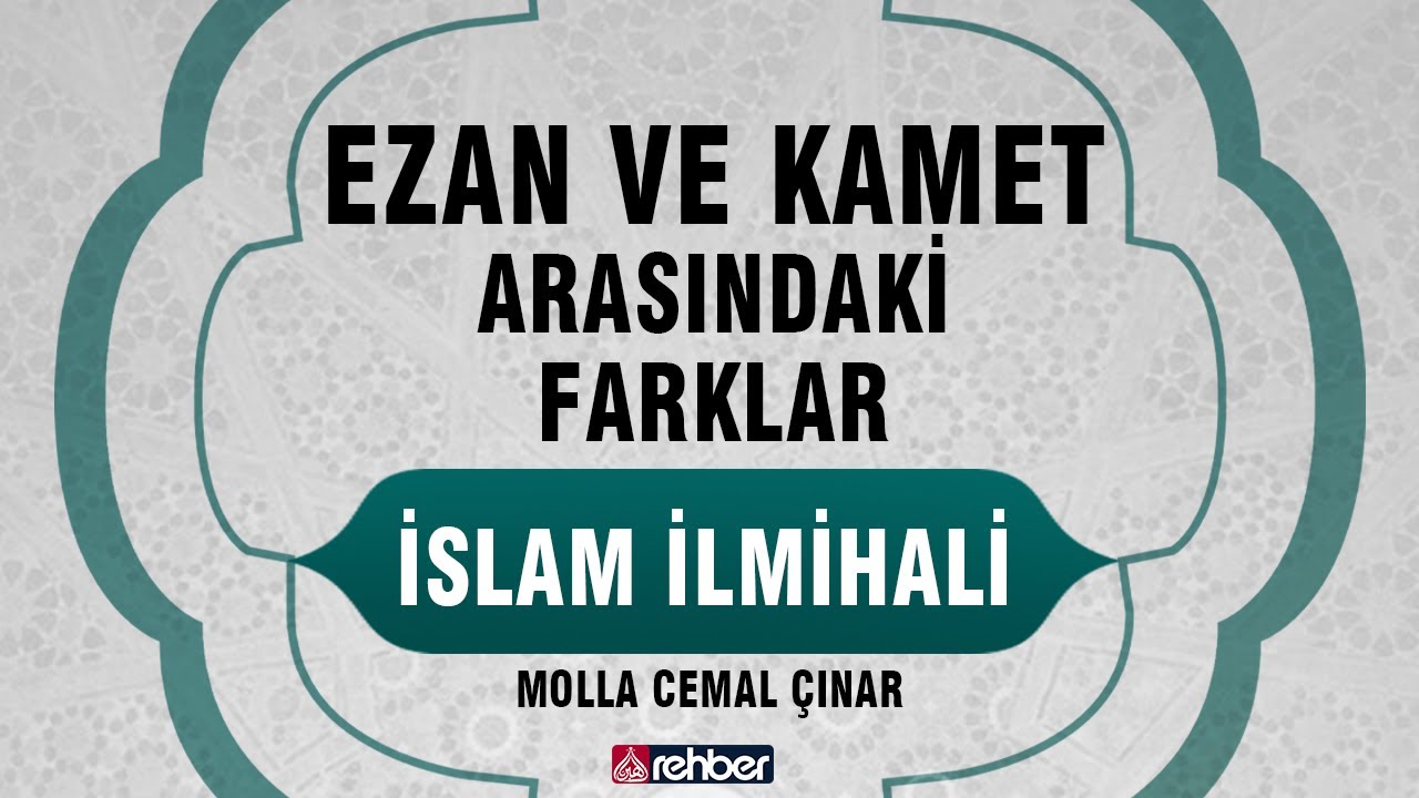 Ezan ve Kamet Arasındaki Farklar | İslam İlmihali