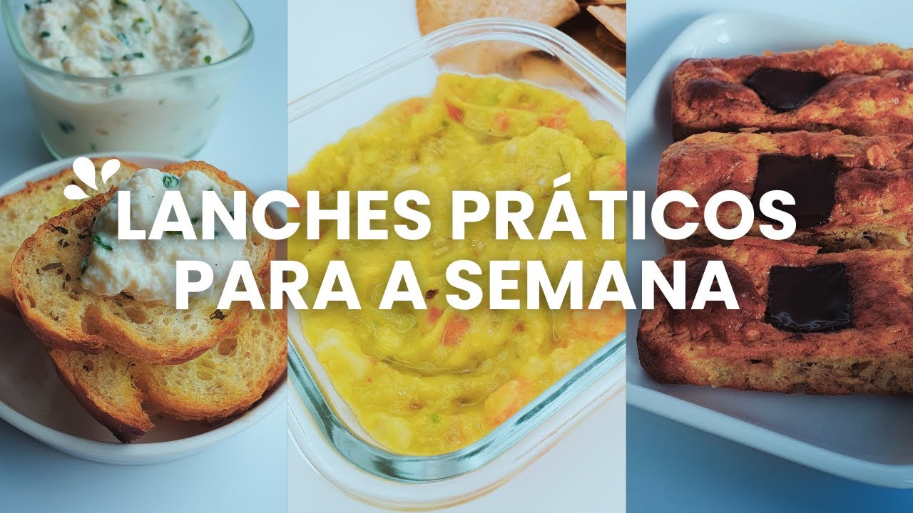 LANCHES PRÁTICOS PARA A SEMANA