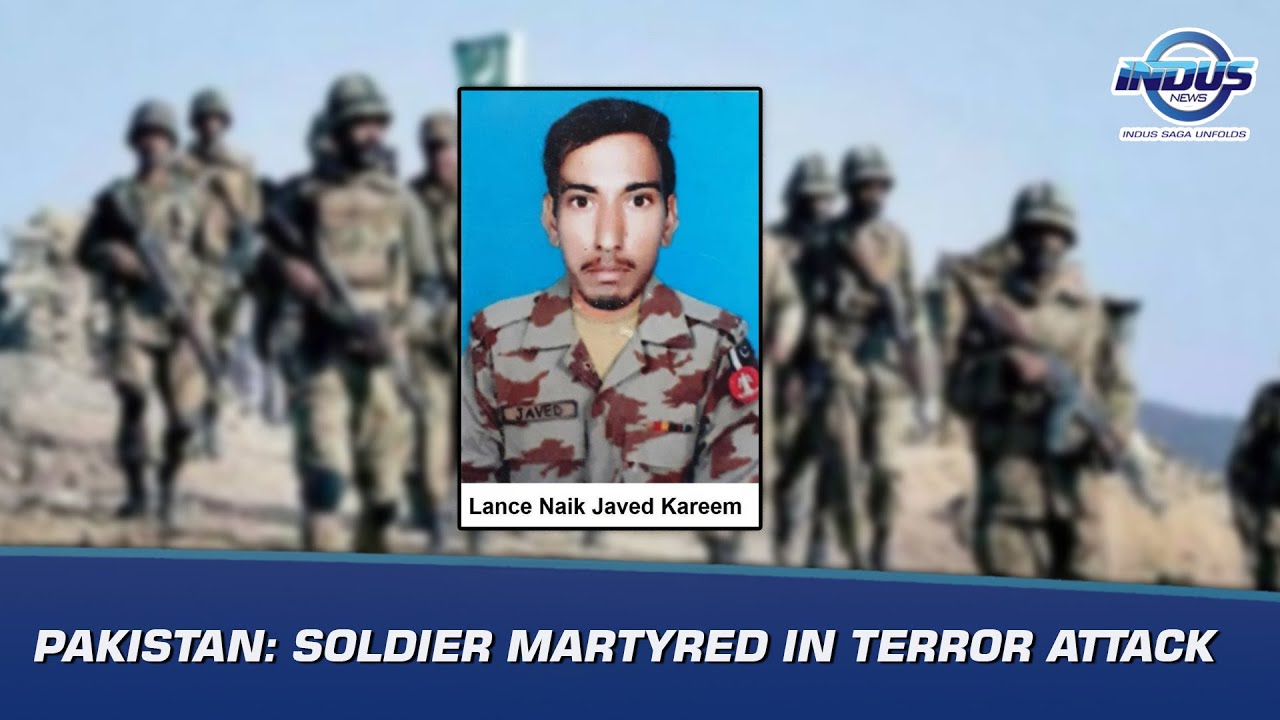 Pakistan: Soldier martyred in terror attack | News Bulletin | Indus News