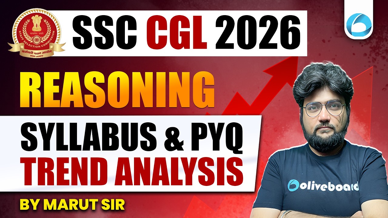SSC CGL 2026 Reasoning Syllabus & PYQ Trend Analysis | Complete Strategy | By Marut Sir