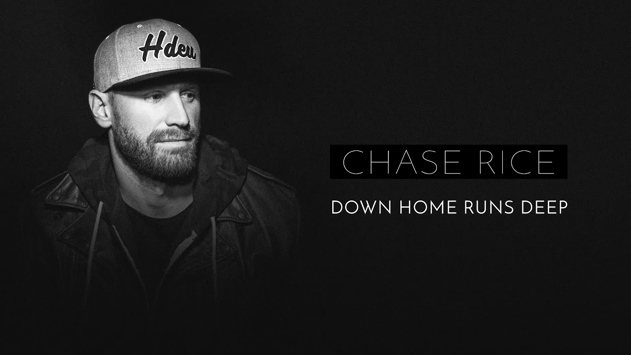 Chase Rice - Down Home Runs Deep (Official Audio)