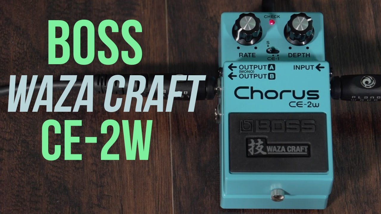 Boss Waza Craft CE-2W Chorus Pedal