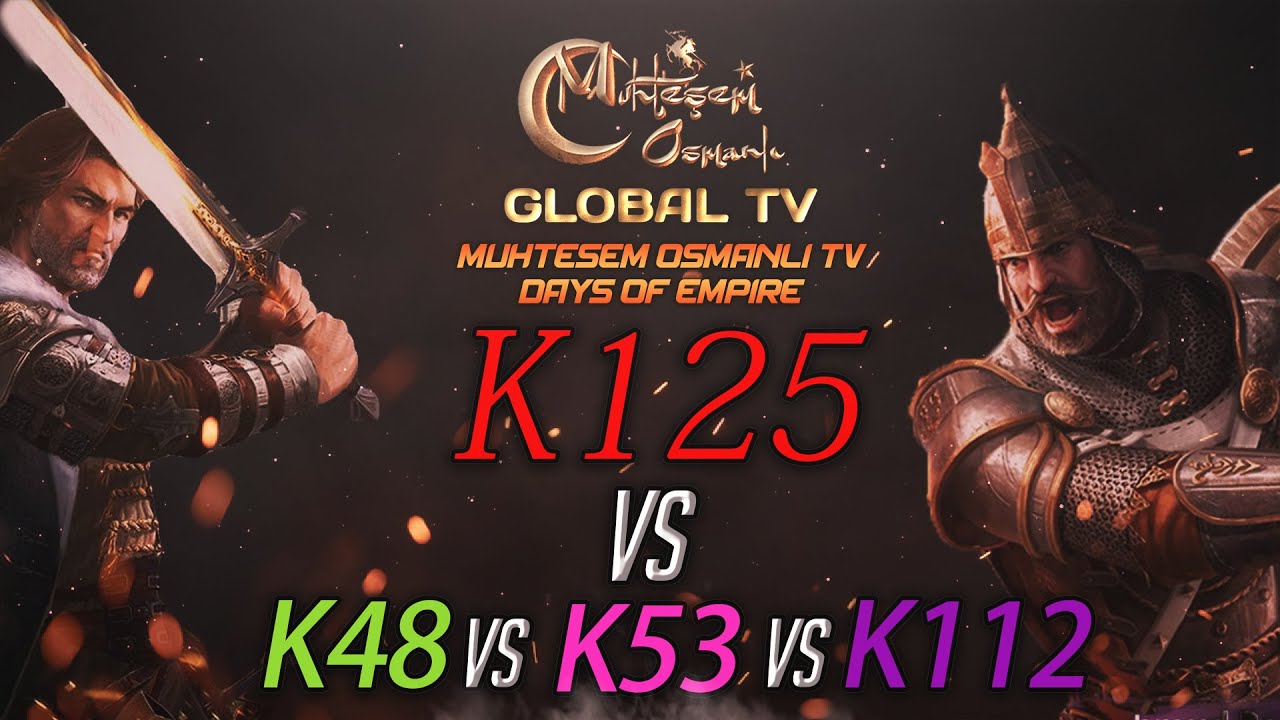 [MOGTV] K125 vs K48, K53, K112  | Muhteşem Osmanlı KVK Savaşı [Days of Empire]
