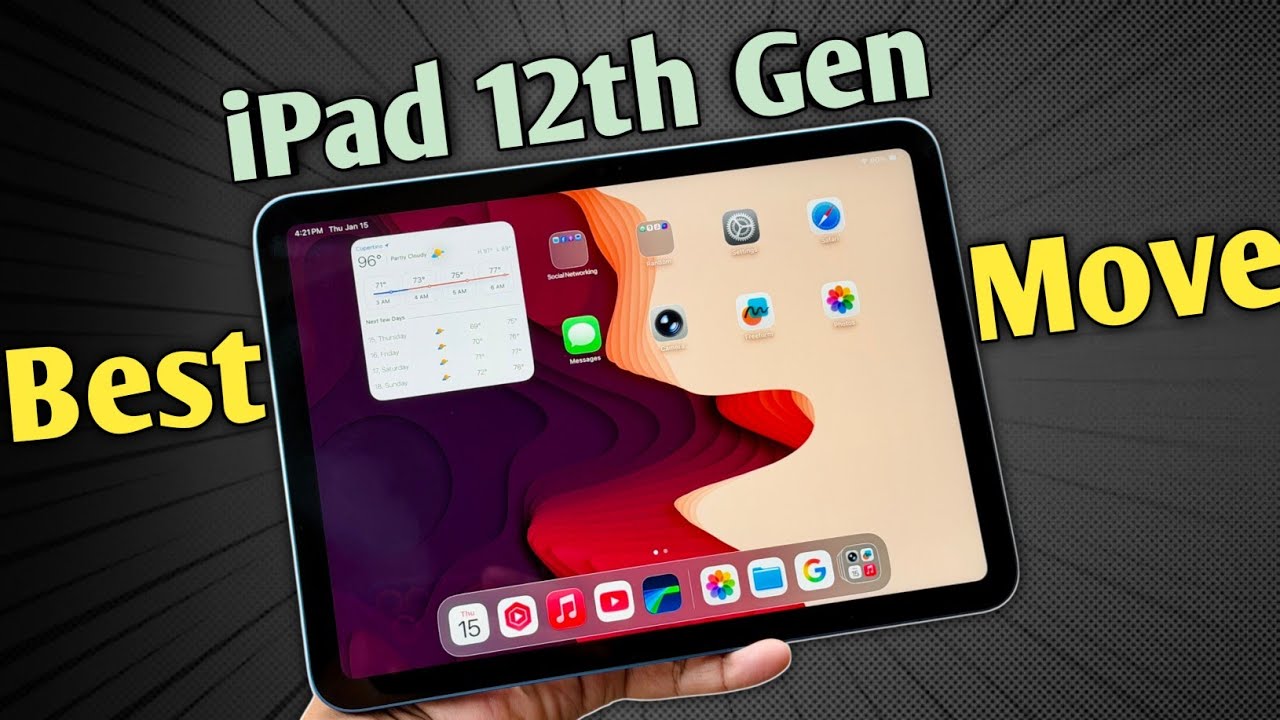 iPad 12th Gen - Best iPad Yet | iPad 12th Generation 
