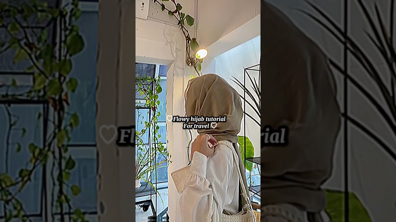 Flowy hijab tutorial for travel ✈️️#hijabfashion #aesthetic #islamicshorts #like #subscribe ♡