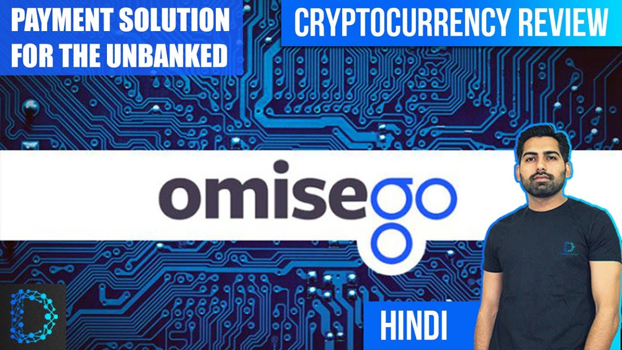 Cryptocurrency Review - Omisego Coin (OMG) - Unbank The Banked - Price Prediction - [ Hindi/Urdu ]