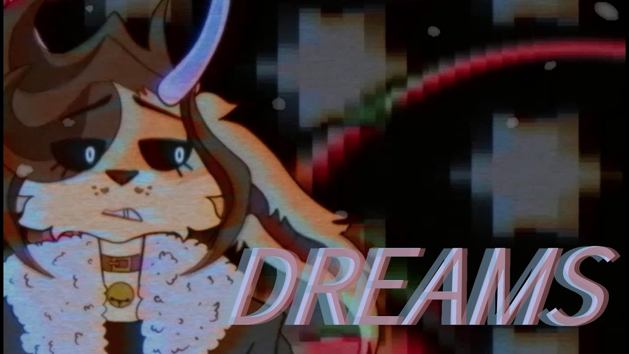 DREAMS [ meme animation ] TYSM FOR 172 SUBS!