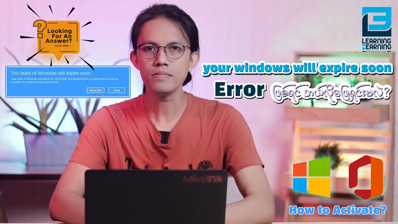 Your windows will expire soon Error ဖြစ်ရင်ဘယ်လိုဖြေရှင်းမလဲ ?