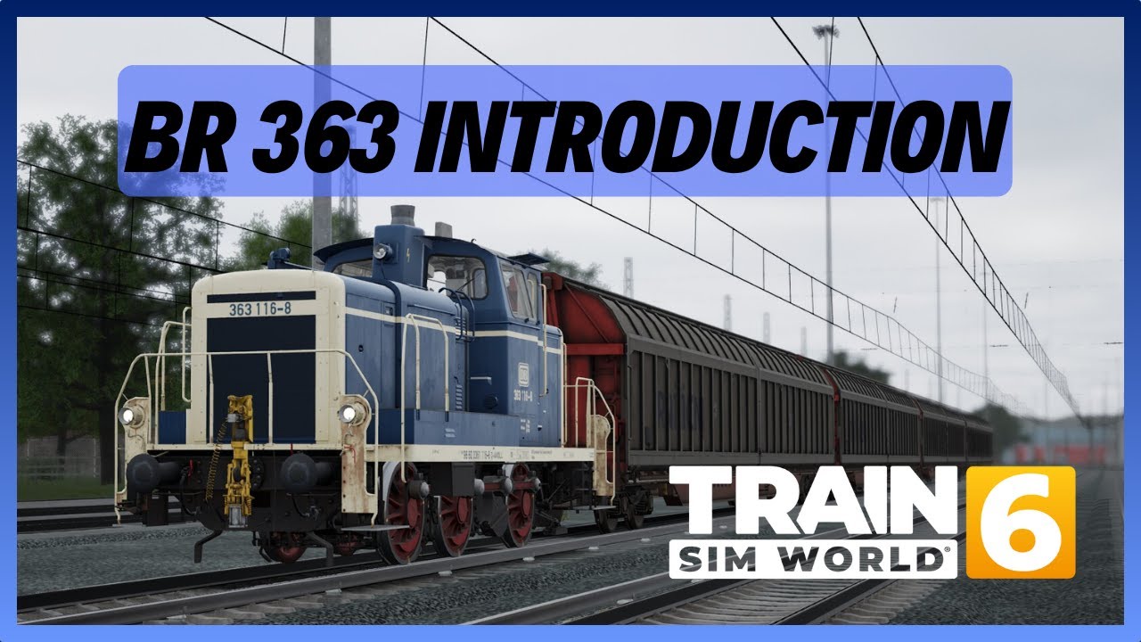 TSW6 | Введение в BR 633 | Учебный центр | РАННИЙ ДОСТУП