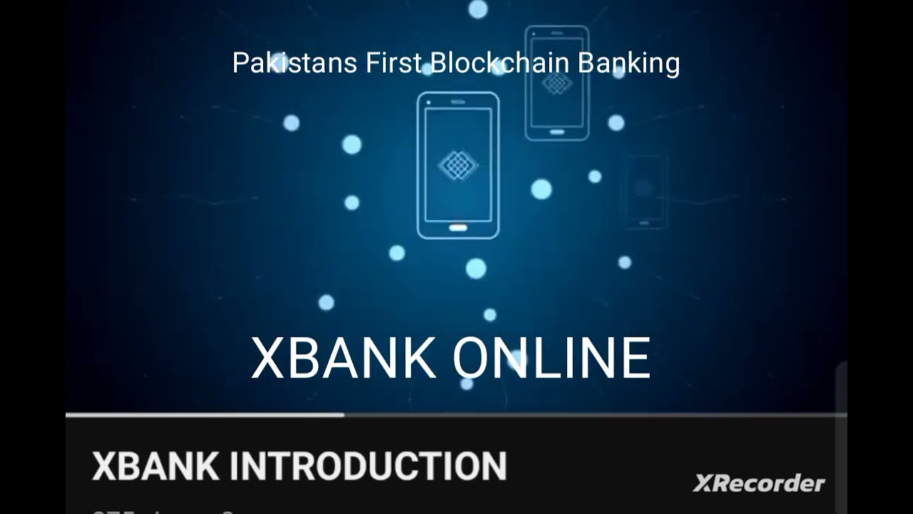 XBANK ONLINE Introduction