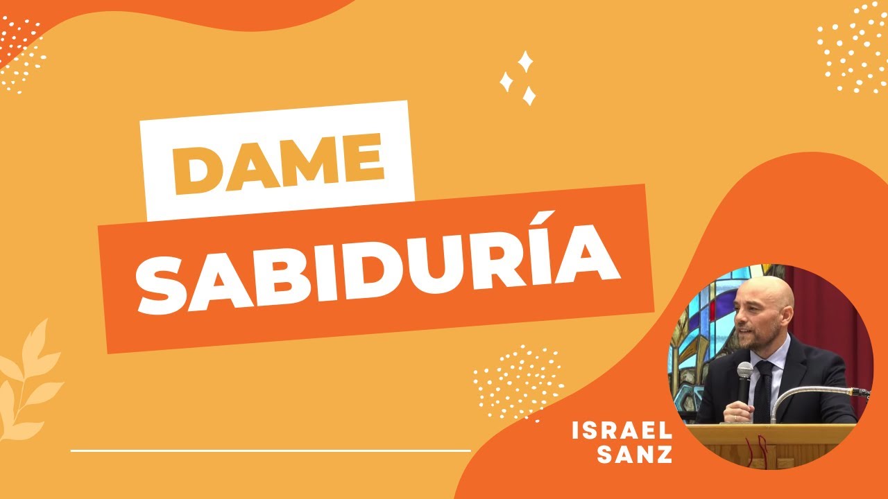 Dame Sabiduría | Israel Sanz