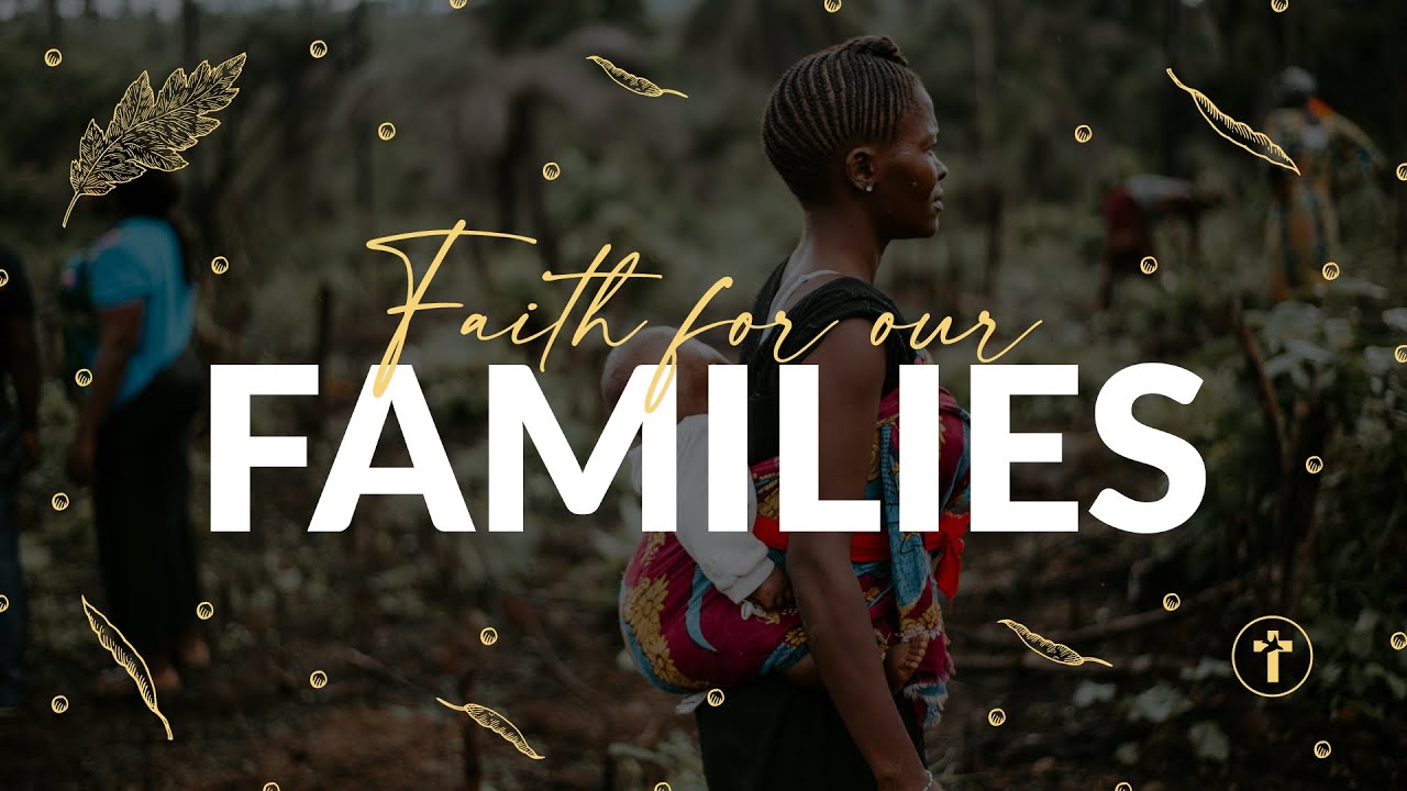 Faith for our families