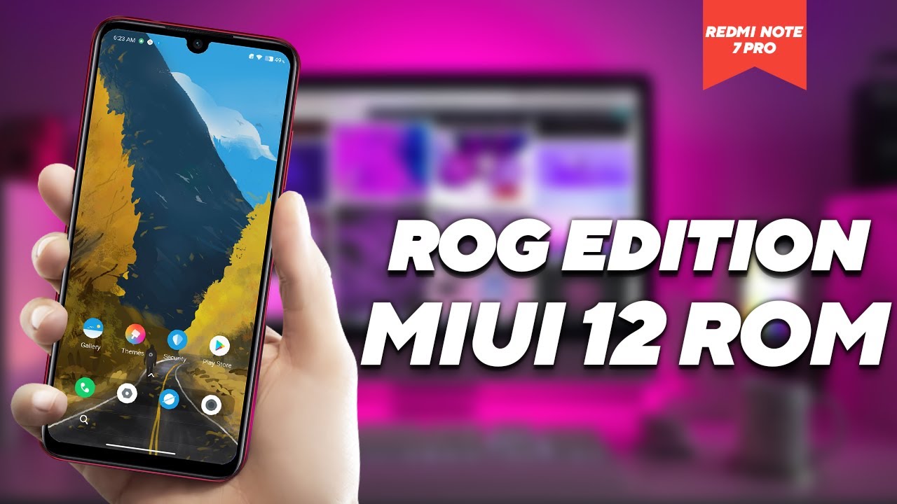 Android 10 ROG Edition MIUI 12 ROM for Redmi Note 7 Pro