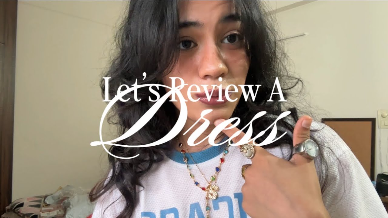 Reviewing A Dress Together | Snapdeal Finds