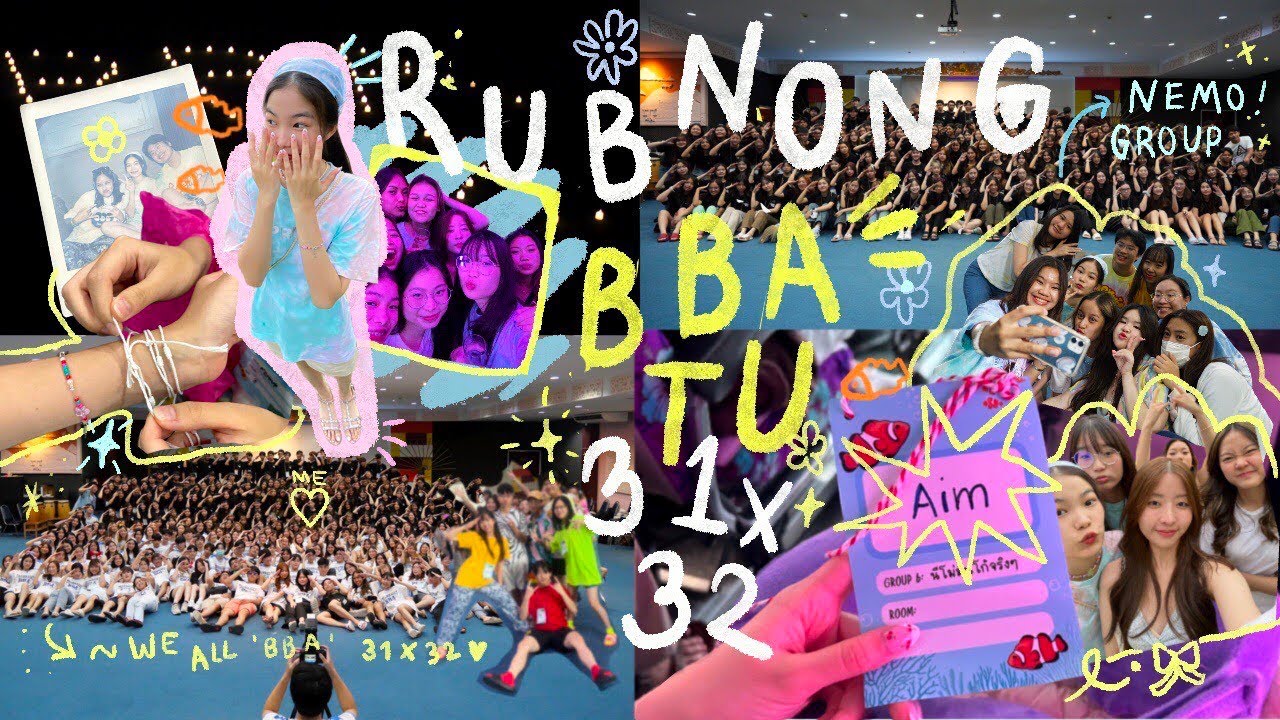 vlog รับน้อง bba tu 31x32 | keep this lovely moment in our hearts