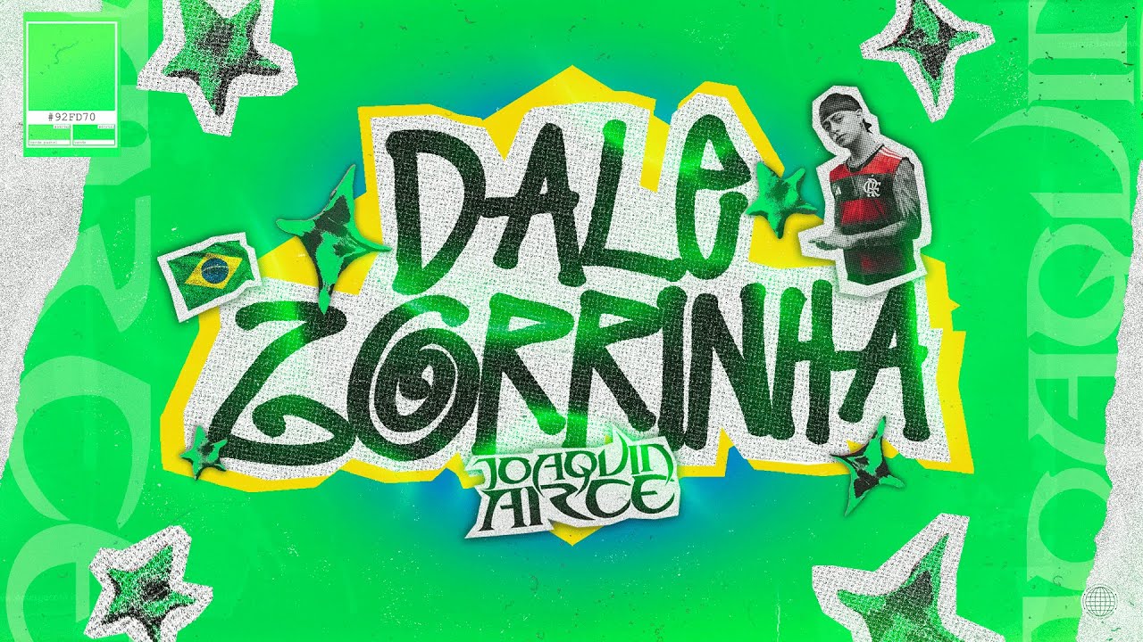 Dale Zorrinha - Joaqu&iacute;n Arce (Video Oficial)