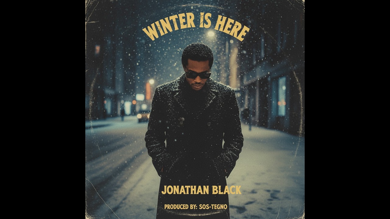Jonathan Black - Winter Is Here (produced by Alfred Sostegno)