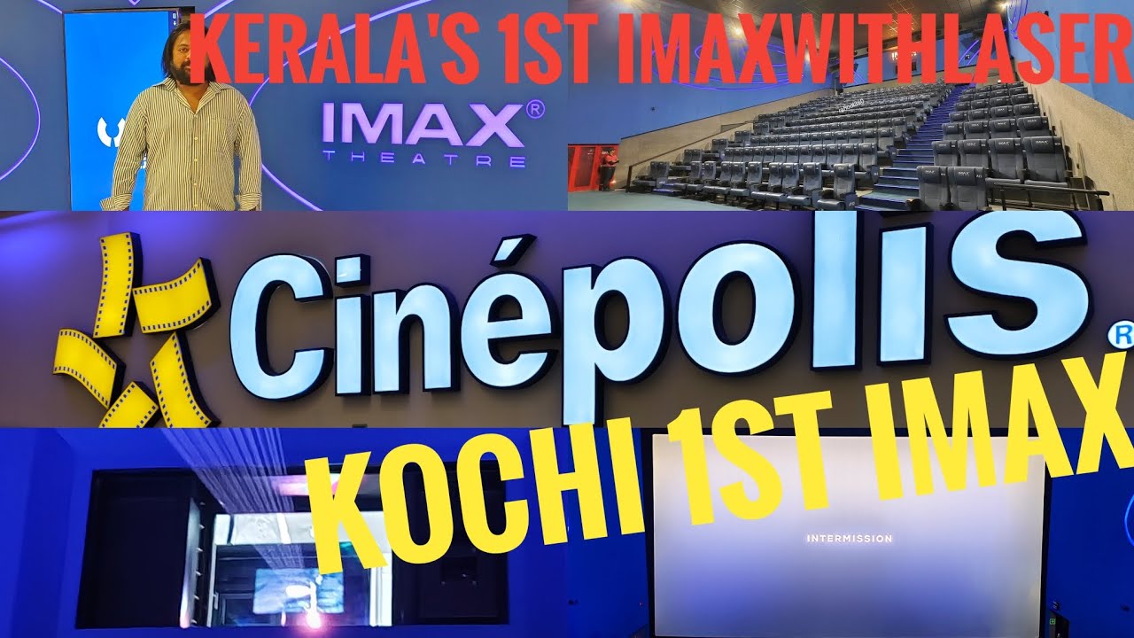 (മലയാളം) 1st #IMAX in #Kochi Experience | Kerala's 1st #IMAXWITHLASER  | #Cinepolis Kochi