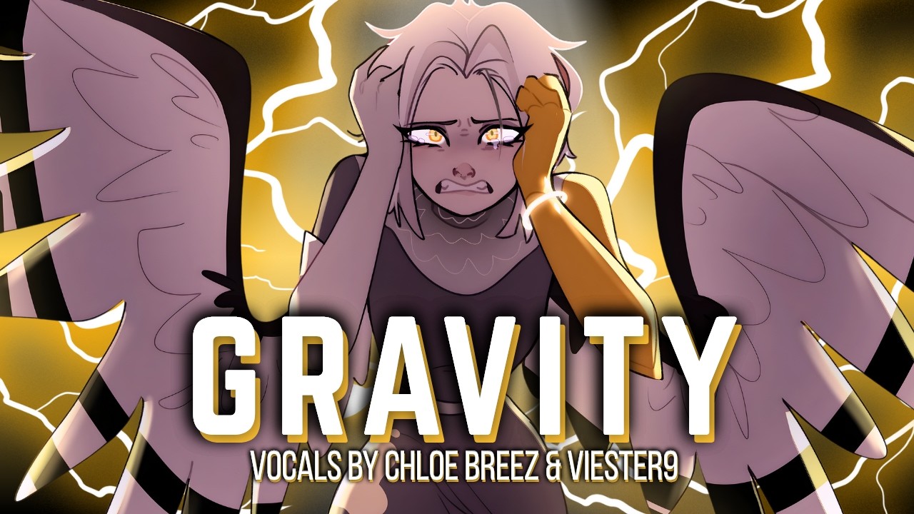 Gravity (Hazbin Hotel) - Cover by Chloe & @Viester9music