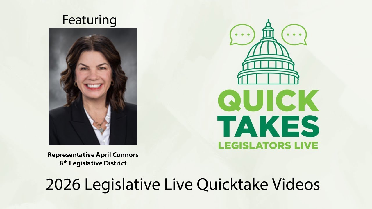 Representative April Connors Legislative Live, Quicktake