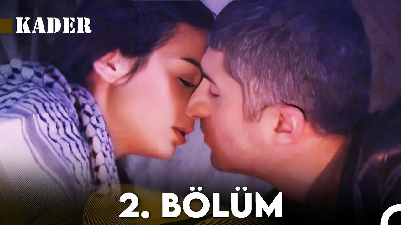 Kader 2. B&ouml;l&uuml;m (FULL HD)