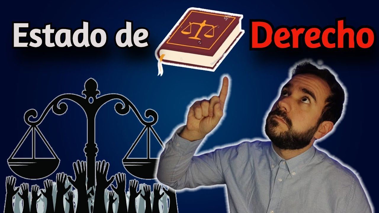 ✅ ¿Qué es el Estado de derecho y Por qué es tan importante?