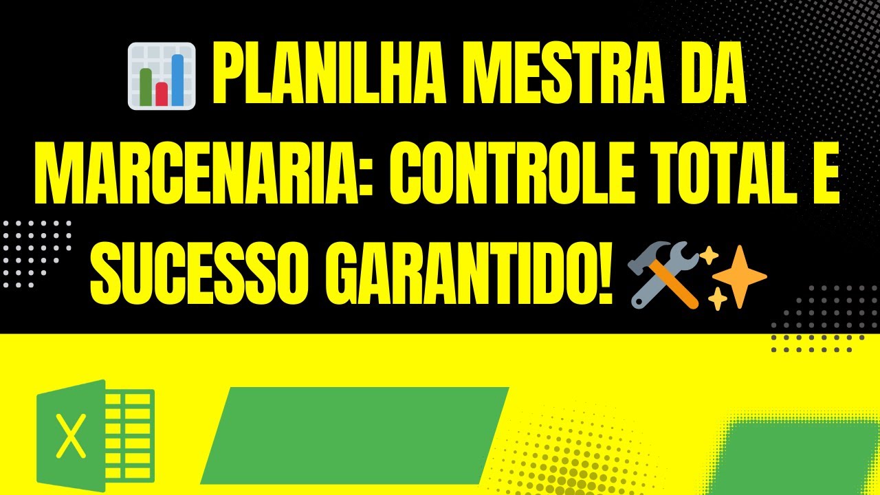 📊 Planilha Mestre da Marcenaria: Controle Total e Sucesso Garantido! 🛠️✨