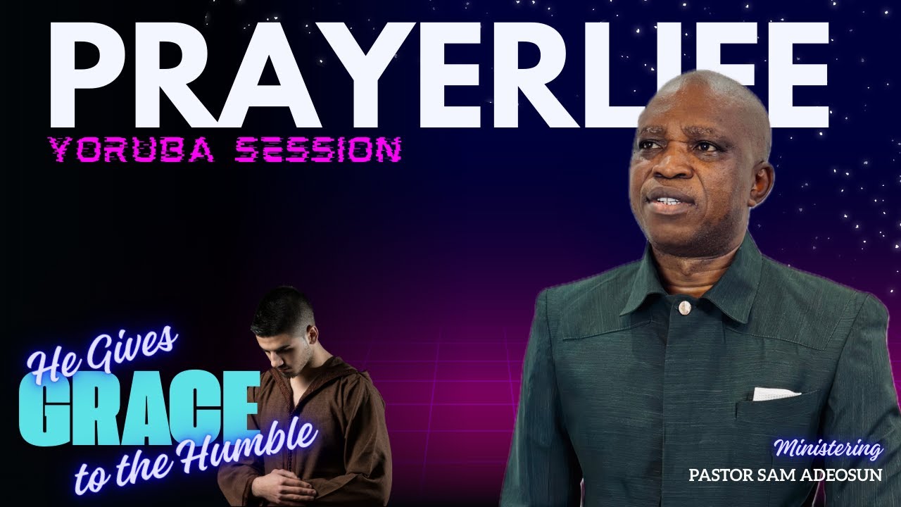 Глобальная сеть PrayerLife | Сессия на языке йоруба | Он дарует благодать смиренным | 28 января 2...