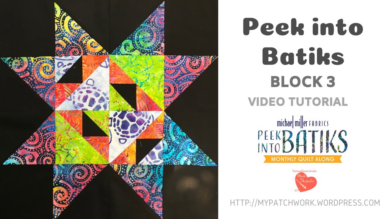 Block 3 -  Peek into batiks QAL