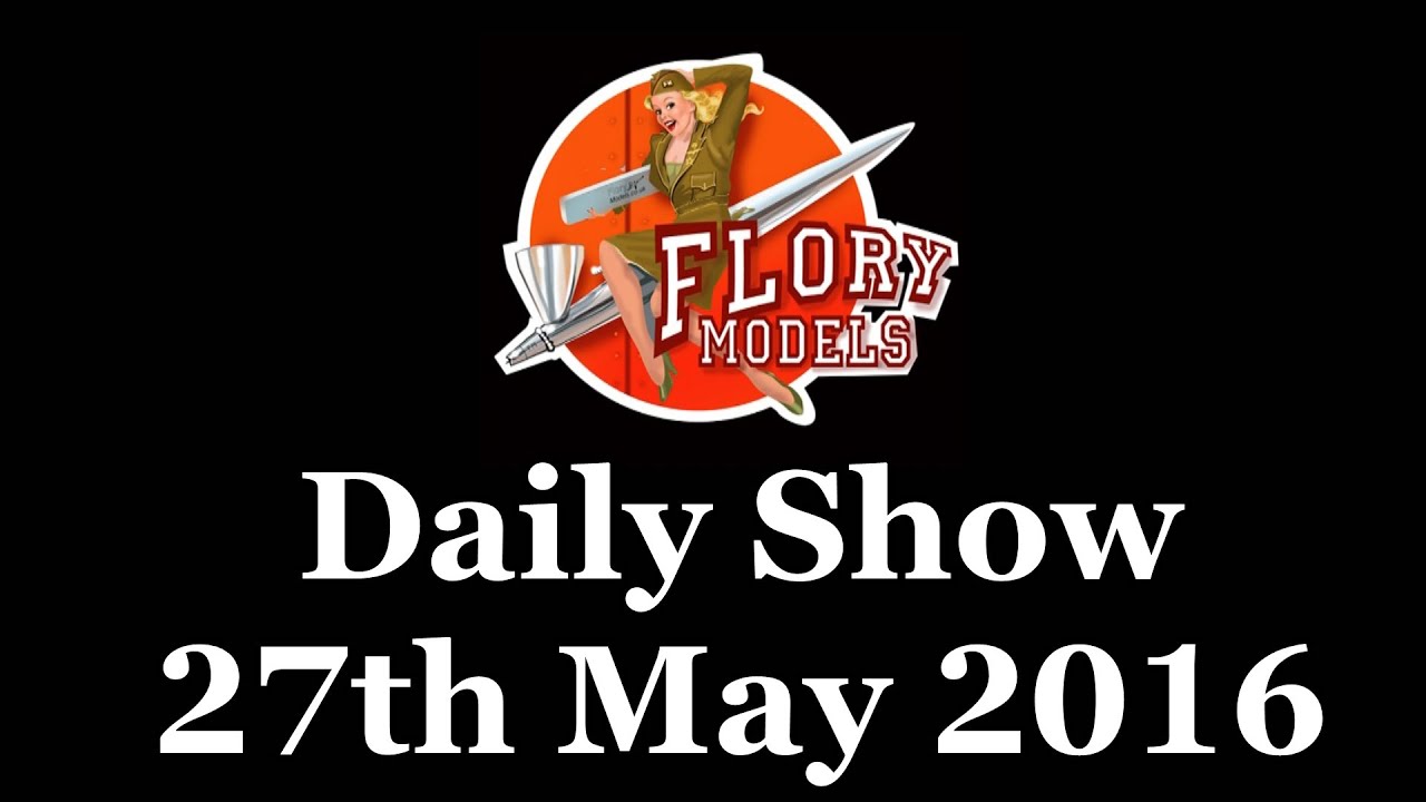 Flory Models Daily Show 27th May 2016