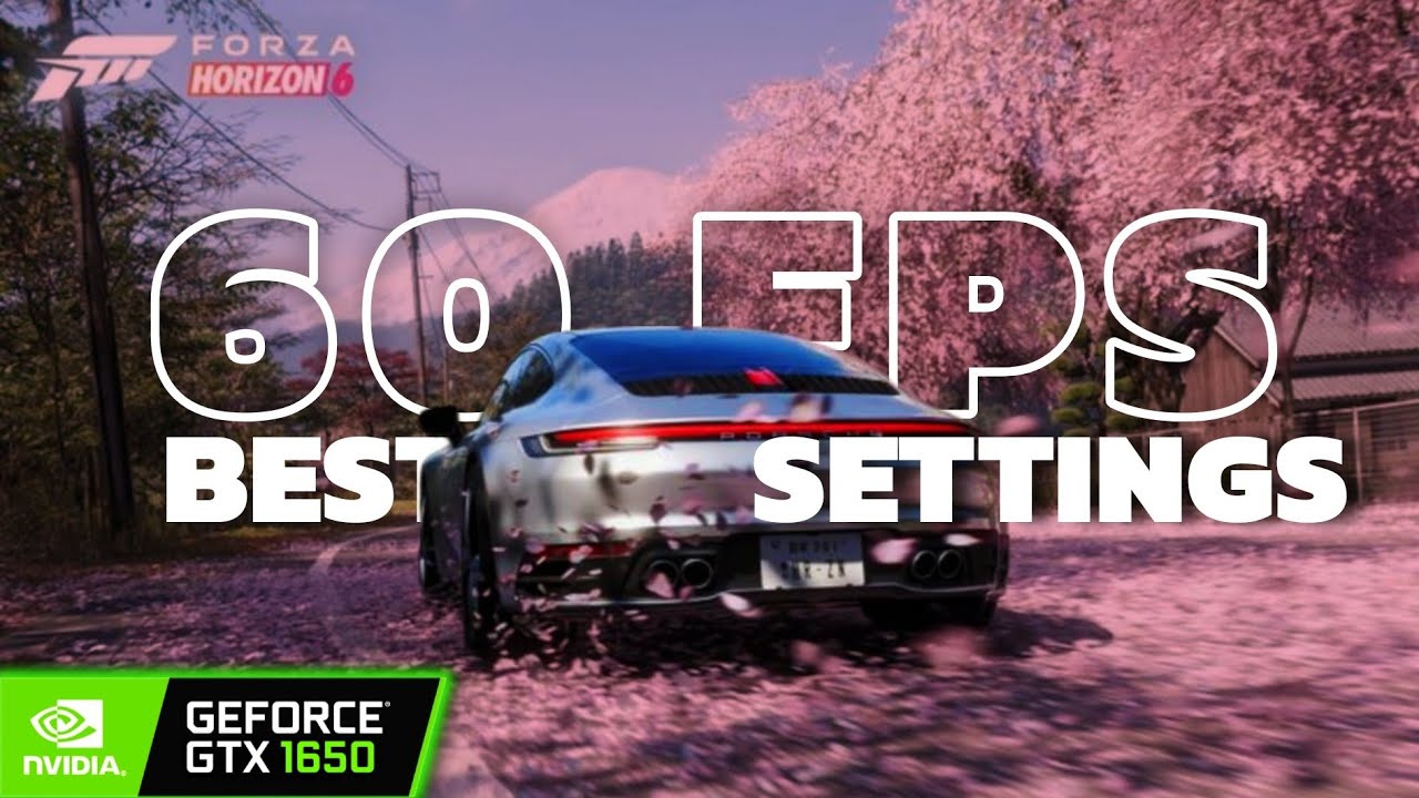 Forza Horizon 6 on GTX 1650 Optimized Settings for 60 FPS