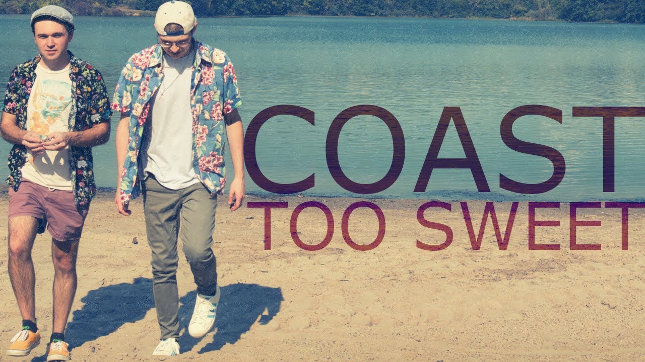 COAST - Too Sweet (Live cover)