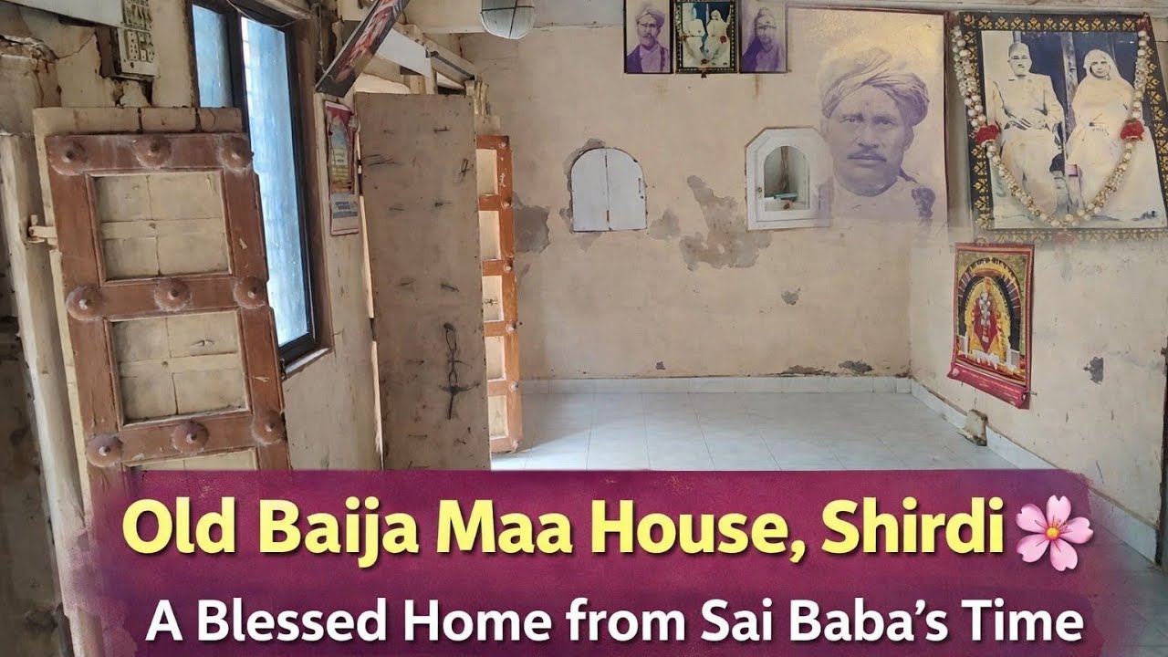  Shirdi Old Baija Maa House