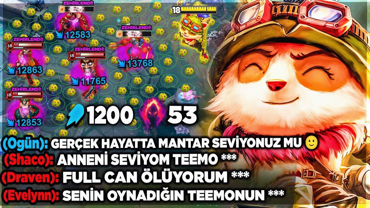 1200 YETENEK G&Uuml;C&Uuml; 53 KARAHASAT TEEMO !! BASEYE HAPSETTİM | Og&uuml;n Demirci