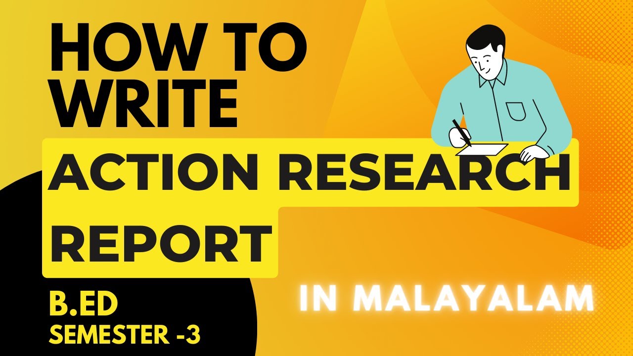 How to write Action Research Report | B.ed Semester-3 | IN MALAYALAM