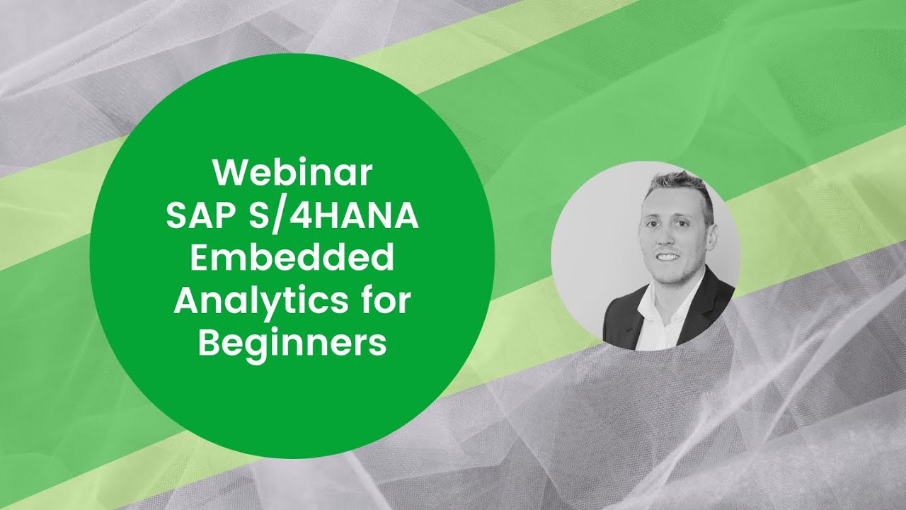 Webinar: SAP S/4HANA Embedded Analytics for Beginners