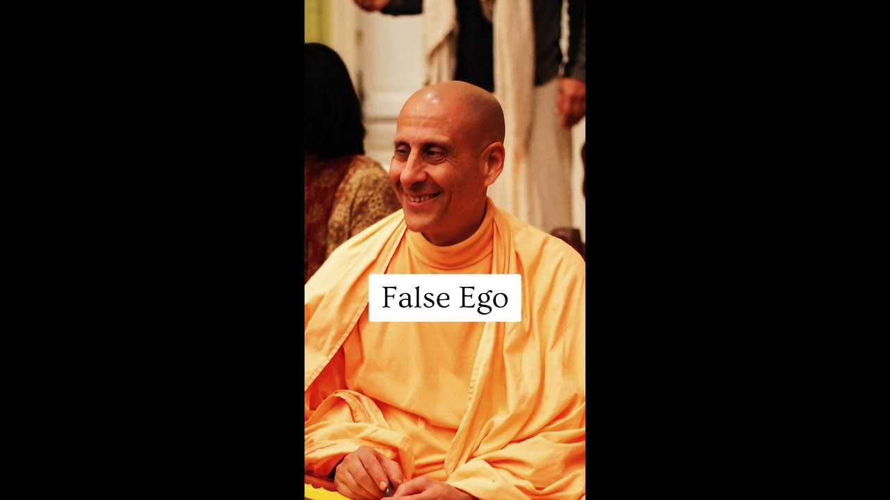 False Ego by His Holiness Radhanath Swami