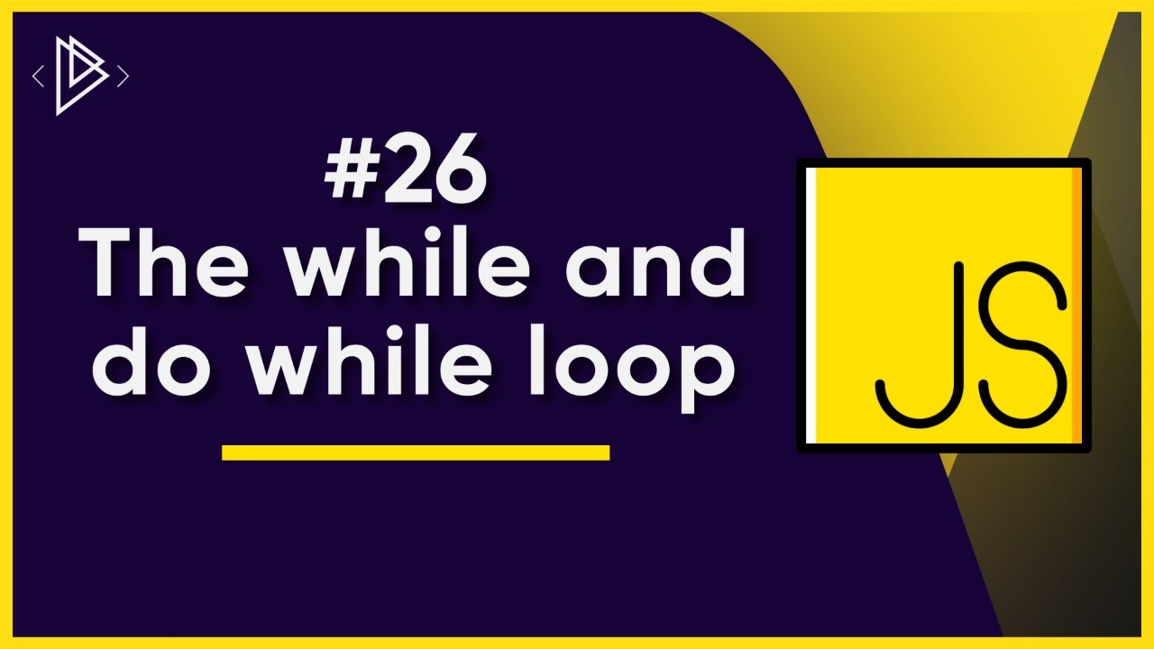#26 Цикл While/do while | Полное руководство по JavaScript