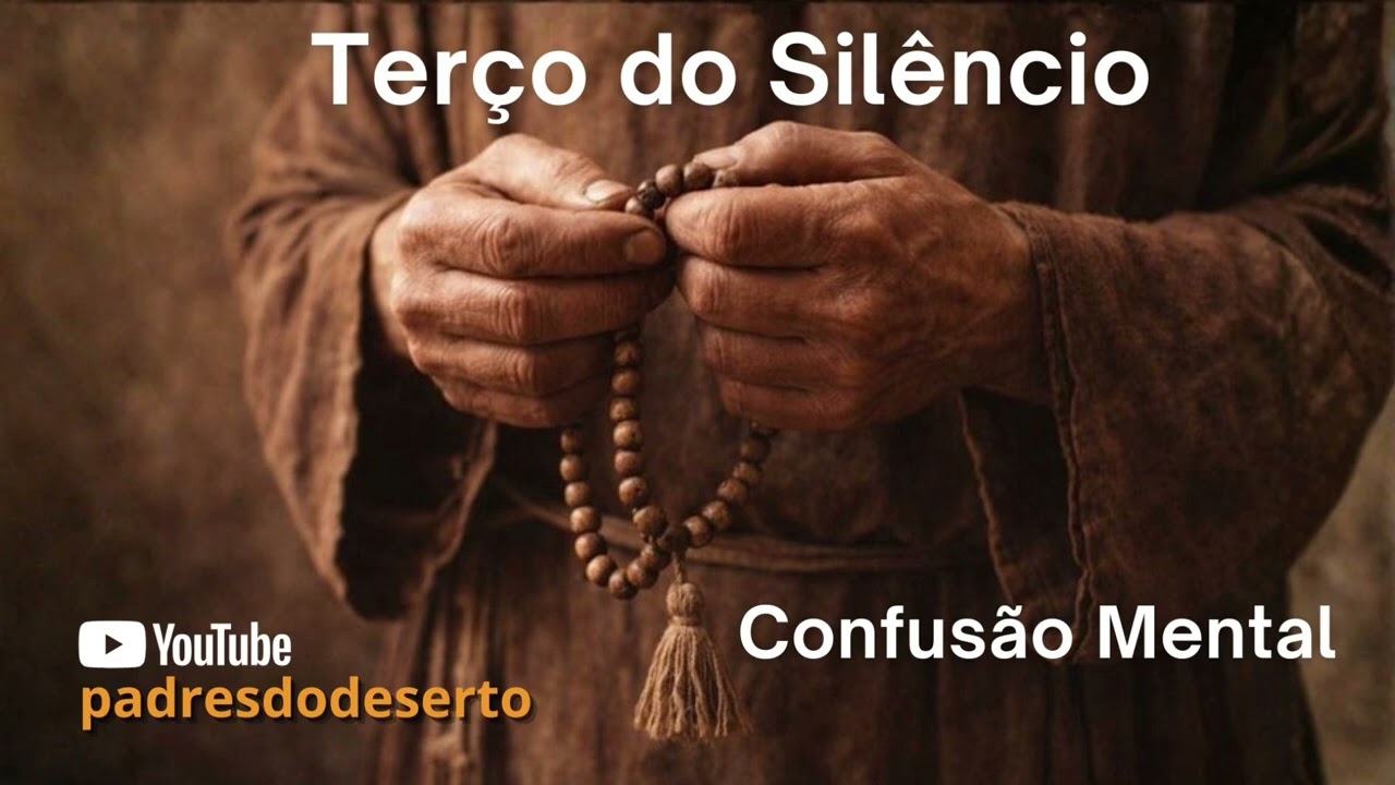 Terço do Silêncio - Confusão Mental