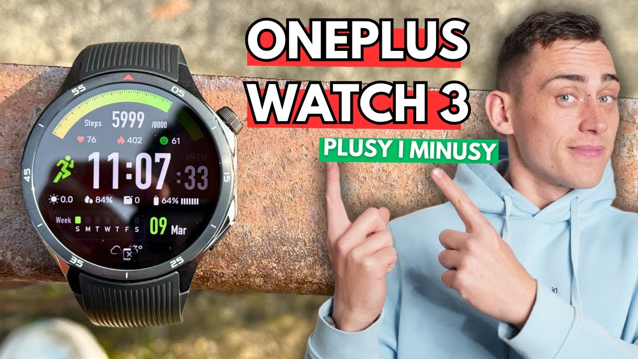 OnePlus Watch 3 byłby idealny gdyby... | Test i por&oacute;wnanie z Garmin Fenix 8 i Apple Watch Ultra 2