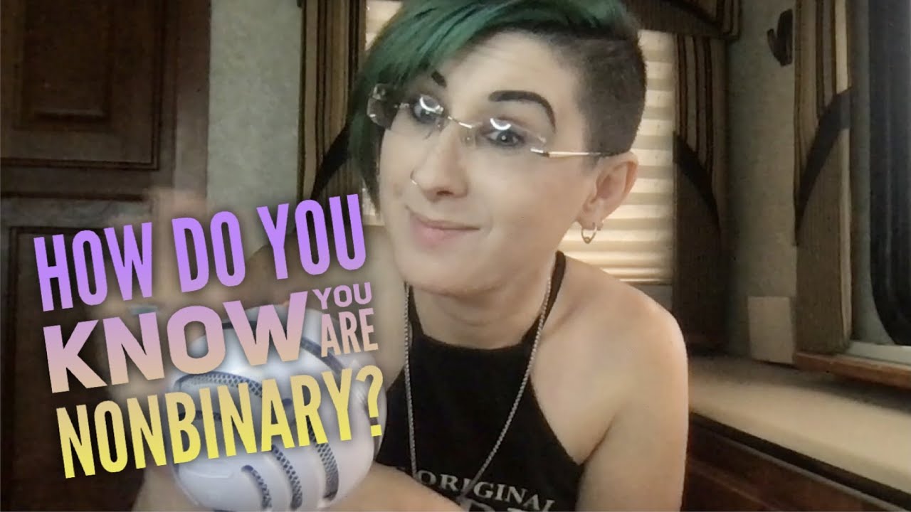 How Do I Know if I am NonBinary? - My Enby Gender Journey