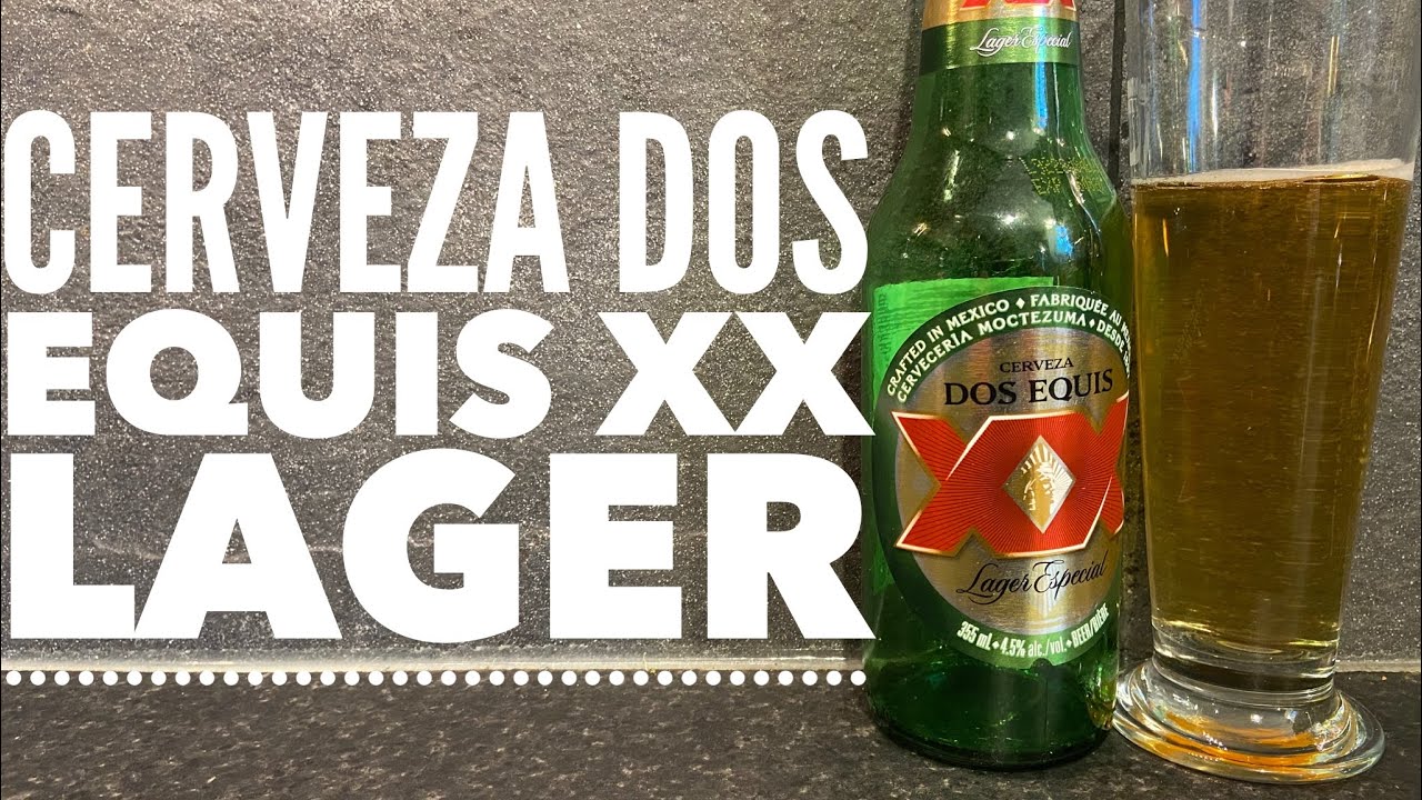 Обзор пива Dos Equis XX Lager Especial | Обзор мексиканского лагера