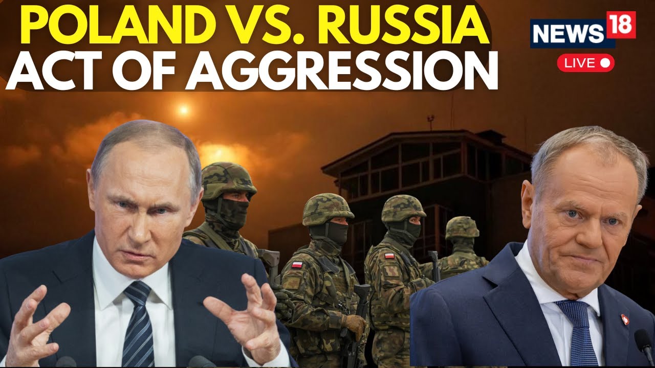 LIVE | Putin Ready To Strike NATO?  | Poland Calls Russian Drone Attack As An &lsquo;Act of Aggression&rsquo;