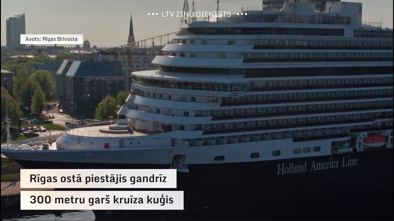 Rīgas ostā piestājis gandrīz 300 metru garš kruīza kuģis, uz Rīgu atvedot 2457 pasažierus