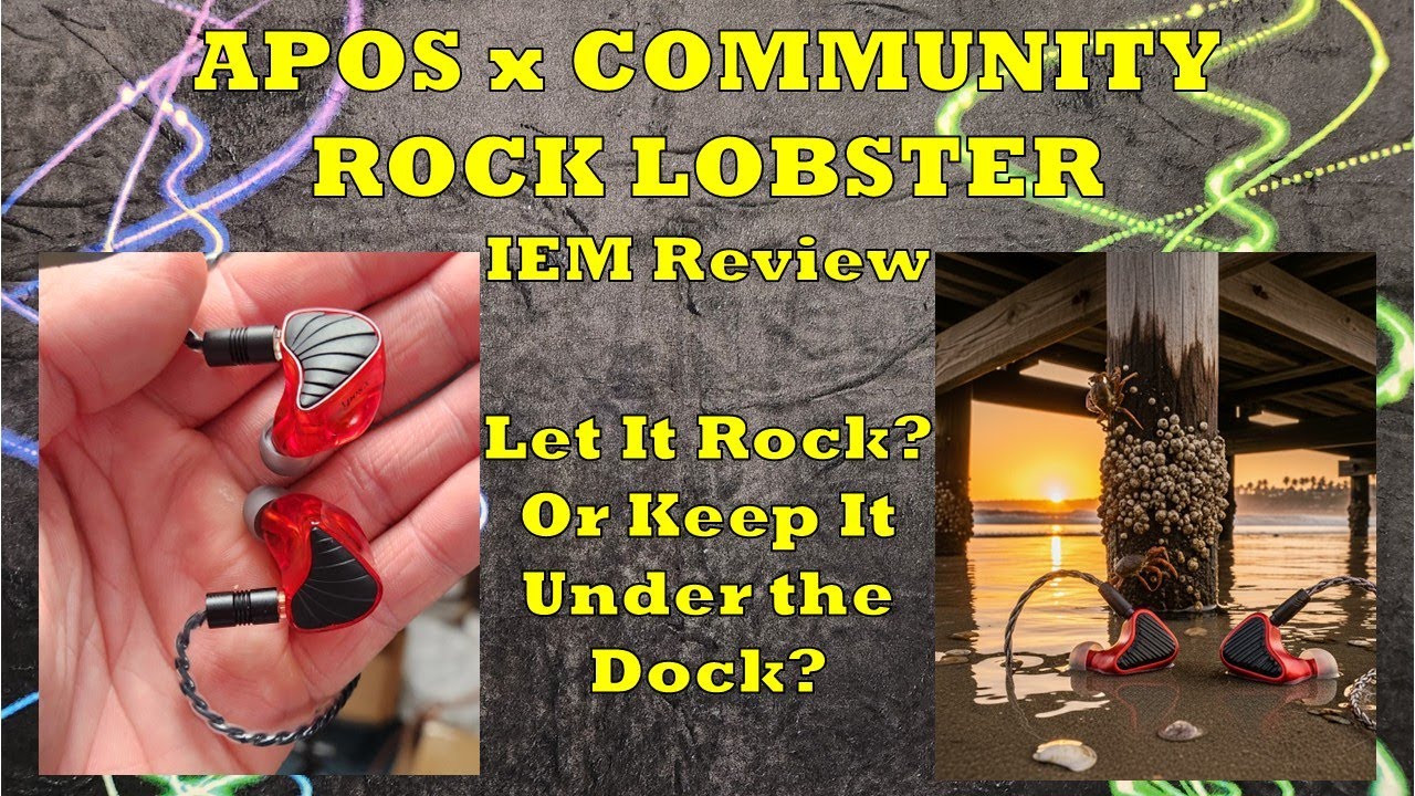 Apos Rock Lobster IEM Review - For Those About to Rock This Will Suit You?